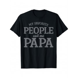 T-shirt masculina 220g 100% algodão - Meus favoritos chamam-me pai, humor vintage engraçado, t-shirt pai